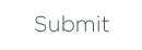 Submit